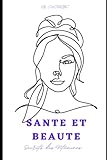SANTE ET BEAUTE: Force au quotidien