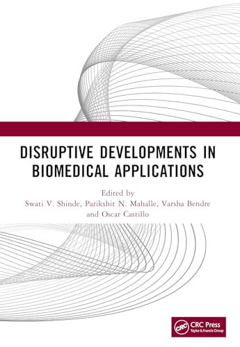 Disruptive Developments in Biomedical Applications view 2