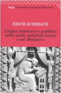 Lingua letteraria e pubblico nella tarda antichità latina e nel Medioevo