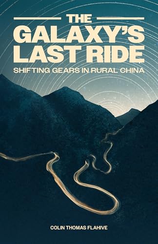The Galaxy's Last Ride: Shifting Gears in Rural China