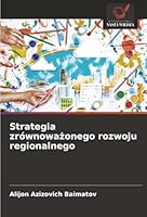 Strategia zrównowazonego rozwoju regionalnego (Polish Edition) 6208461405 Book Cover
