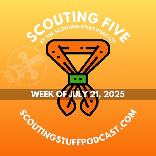 Scouting Five - Week of July 21, 2025 cover art
