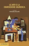Le Arti E La Dimensione Giuridica - 2