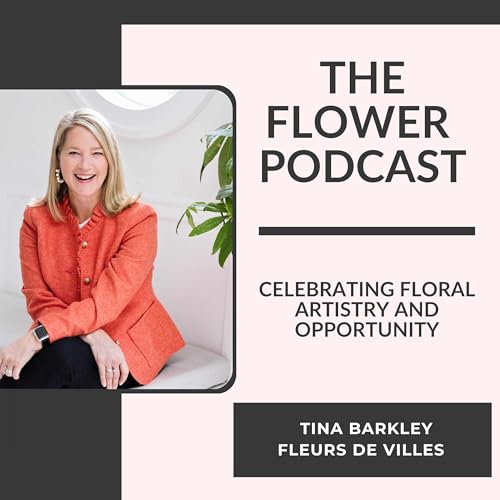 Page de couverture de Fleurs de Villes: Celebrating Floral Artistry and Opportunity with Tina Barkley