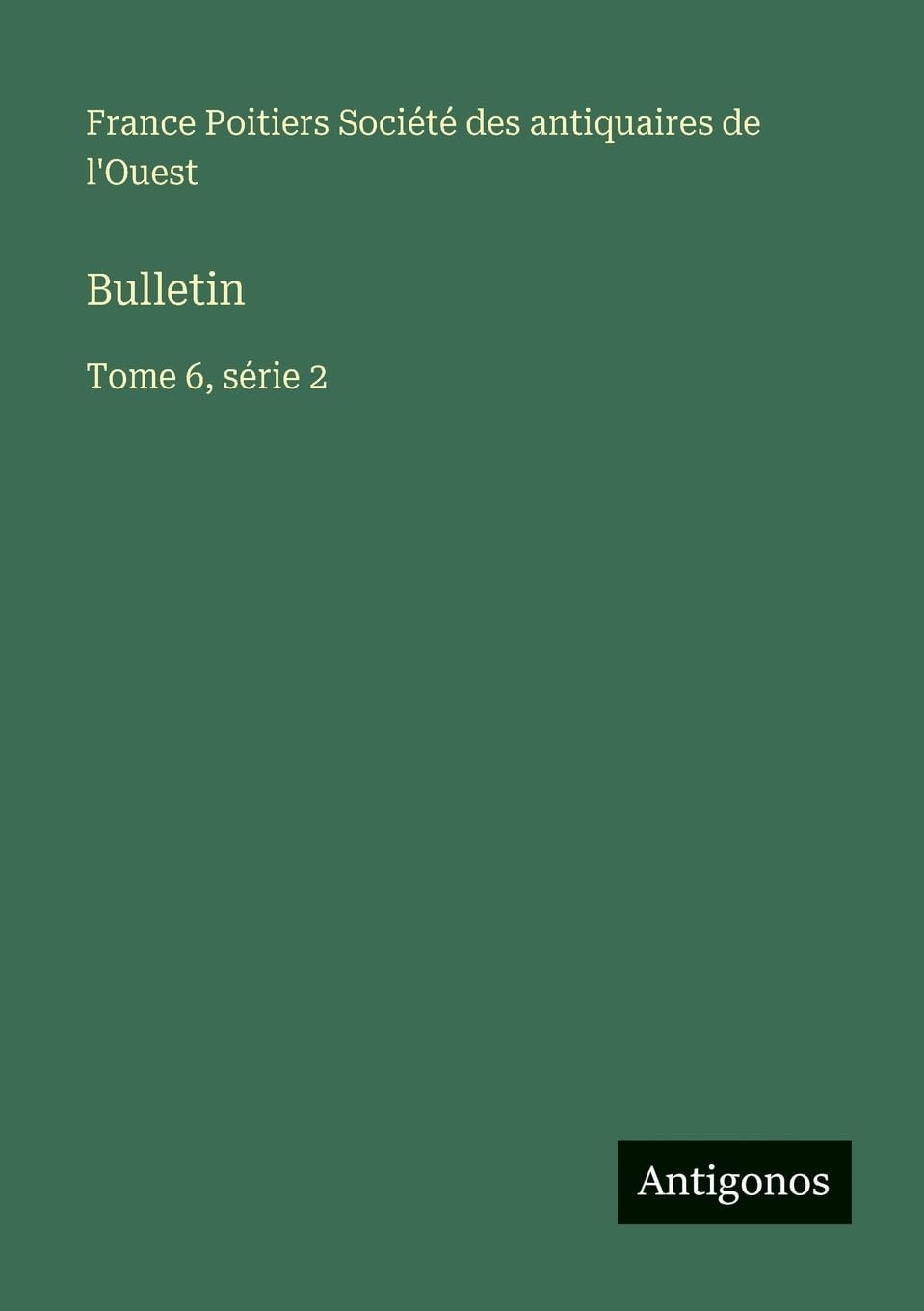 Bulletin: Tome 6, série 2