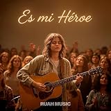 Es Mi Héroe