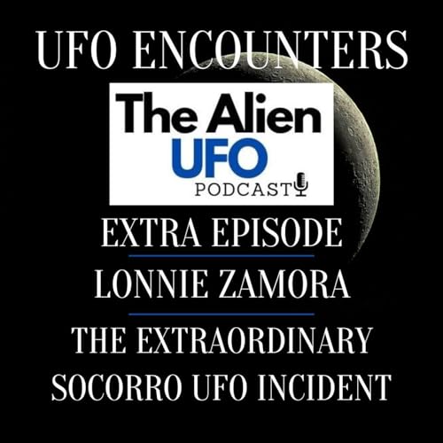 The Lonnie Zamora UFO Incident Podcast Por arte de portada