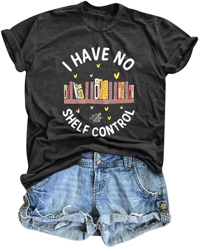 ASTANFY Book Lover Graphic Tees Women I Have No Shelf Control Shirt Book Shirts Teacher Shirts Short Sleeve
