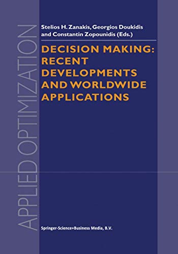 Decision Making: Recent Developments and Worldwide Applications: 45 (Applied Optimization) view 2