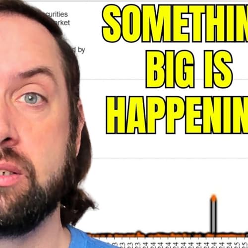 BREAKING: The Repo Facility BLEW UP After Fed Meeting (What You MUST Know) Podcast Por  arte de portada