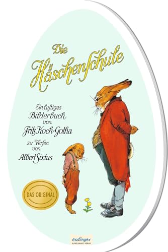 Preisvergleich Produktbild Die Häschenschule: Großes Pappbilderbuch in Ei-Form: Nostalgie-Klassiker