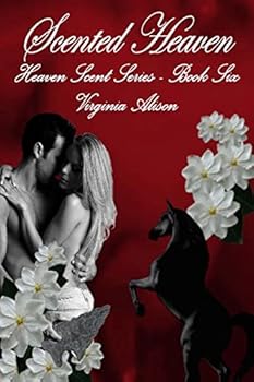 Paperback Scented Heaven: Book 6 - Heaven Scent Series Book