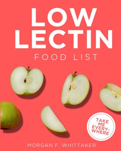 Image of Low Lectin Food List: The World's Most Comprehensive Low-Lectin Ingredient List - Take It Wherever You Go! (Food Heroes)