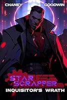 Inquisitor's Wrath (Star Scrapper) B0D77NLSZW Book Cover