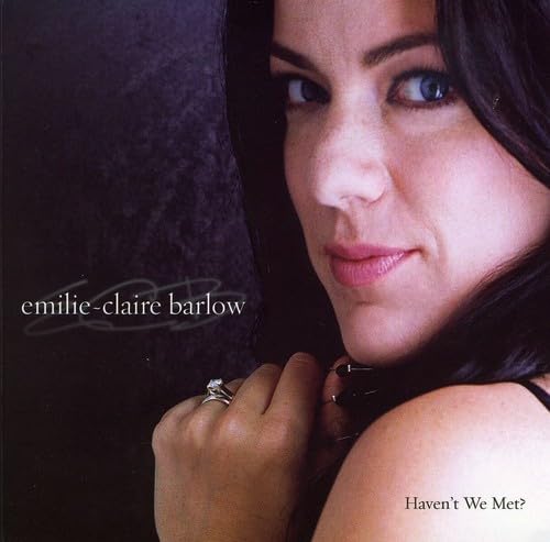 BARLOW, EMILIE-CLAIR - HAVENT WE MET [Audio CD] BARLOW, EMILIE-CLAIRE