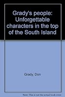Grady's People - Unforgettable Characters in the Top of the South Island 0959797491 Book Cover