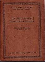 The first century of Italian humanism, (Landmarks in history) B0006AKI0Q Book Cover