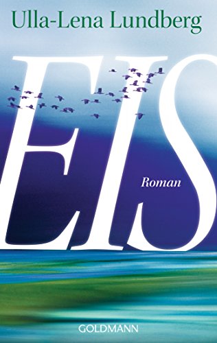 Eis: Roman [German] 3442483174 Book Cover