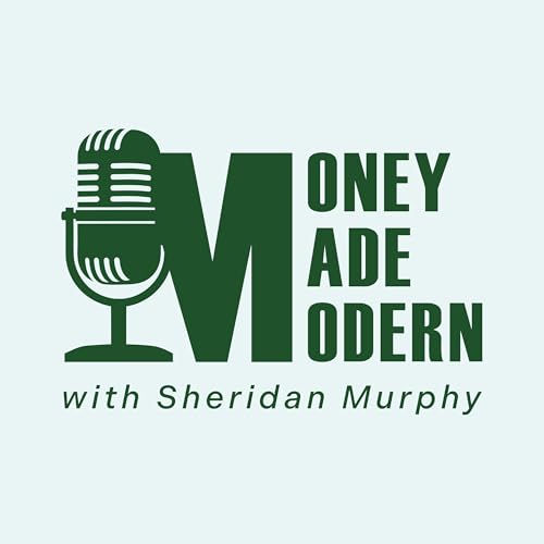 『Money Made Modern with Sheridan Murphy』のカバーアート