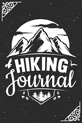 Hiking Journal: 150-Page Logbook & Checklist for Adventurers (6×9) Hiking Journal: 150-Page Logbook & Checklist for Adventurers (6×9)