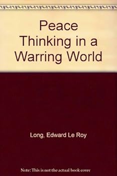 Paperback Peace Thinking in a Warring World Book