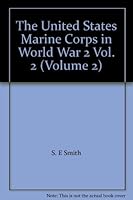 The United States Marine Corps in World War 2 Vol. 2 B000E4HLCW Book Cover