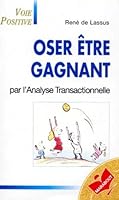 Oser être gagnant 2501027264 Book Cover