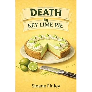 Death by Key Lime Pie Audiobook By Sloane Finley cover art