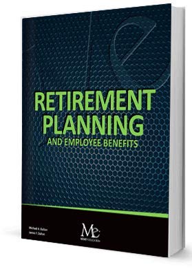 Retirement Planning and Employee Benefits
