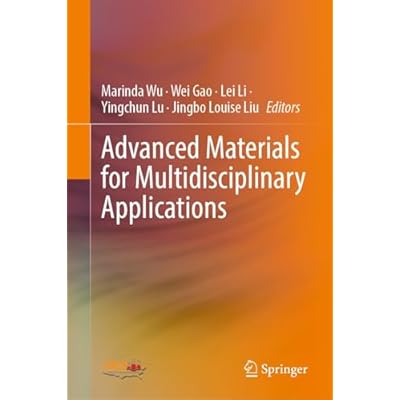 Advanced Materials for Multidisciplinary Applications