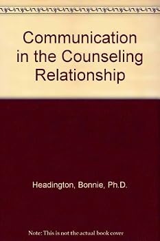 Paperback Communication in the Counseling Relationship Book