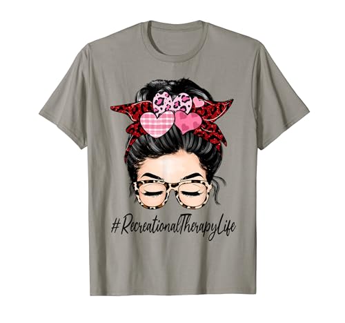 Recreational Therapy Valentines Day Women Cute Messy Bun T-Shirt