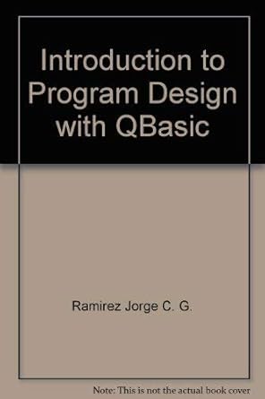 Introduction to Program Design with QBasic (College Custom) : Amazon.in ...