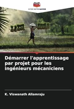 D?marrer l'apprentissage par projet pour les ing?nieurs m?caniciens
