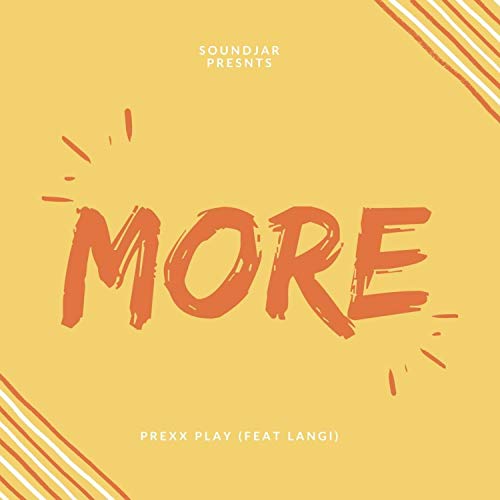 Play More by Prexx Play feat. Langi on Amazon Music