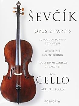 Sevcik Cello Studies: Part 5: School of Bowing Technique