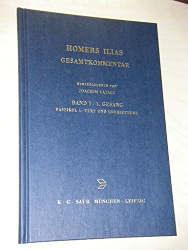 Homers Ilias: Gesamtkommentar : Erster Gesang (... [Greek] 3598743025 Book Cover