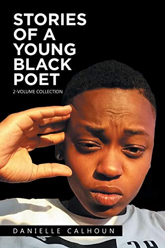 Stories of a Young Black Poet: 2-Volume Collection