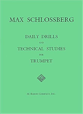 Daily Drills and Technical Studies for Trumpet