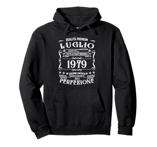 Luglio 1979 47 Anni Compleanno Regalo Donna Uomo Felpa con