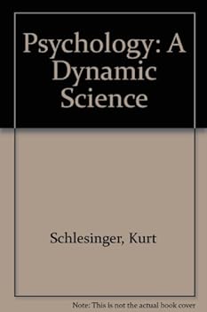 Hardcover Psychology: A Dynamic Science Book