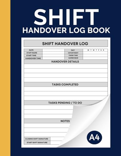 Shift Handover Log Book: Employee Handover Record Book, Record All Shift Information In Your Business
