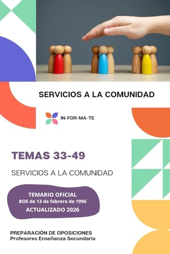 TEMAS 33-49 SERVICIOS A LA COMUNIDAD: PREPARACIÓN DE OPOSICIONES: PROFESORES TÉCNICOS DE FORMACIÓN PROFESIONAL