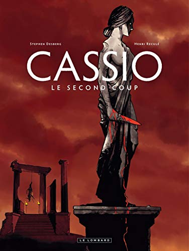 Cassio - tome 2 - Le Deuxième coup Cassio - tome 2 - Le Deuxième coup