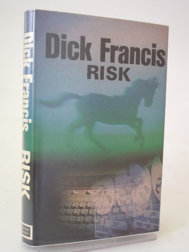 Risk by Dick Francis (1977-10-17) B01K92ZGUM Book Cover