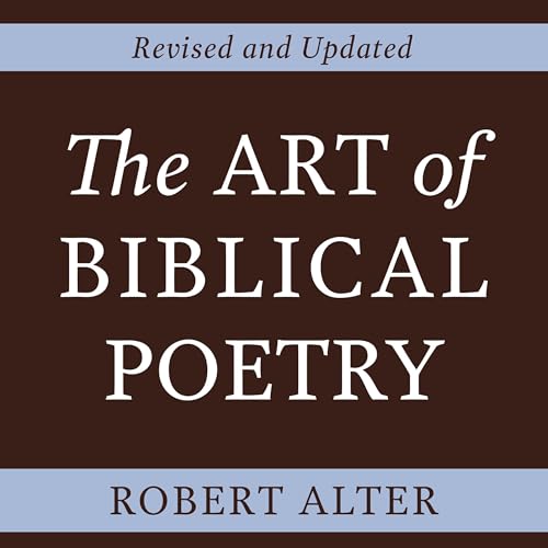 The Art of Biblical Poetry by Robert Alter episode artwork