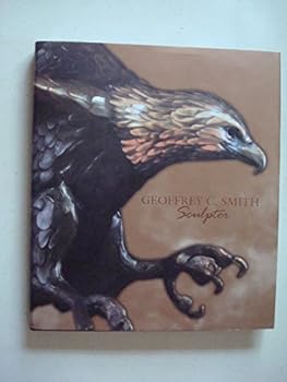 Hardcover Geoffrey C. Smith Sculptor Book