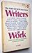 Writers at Work: The Paris Review Interviews : First Series