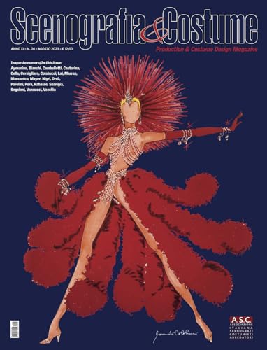 Scenografia&Costume no.26 (08/2023) - Revista cuatrimestral bilingüe (inglés/italiano) de la ASC...