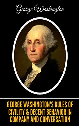 George Washington's Rules of Civility & Decent ... B08SGFN1Z8 Book Cover